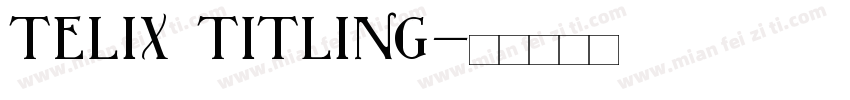 telix titling字体转换